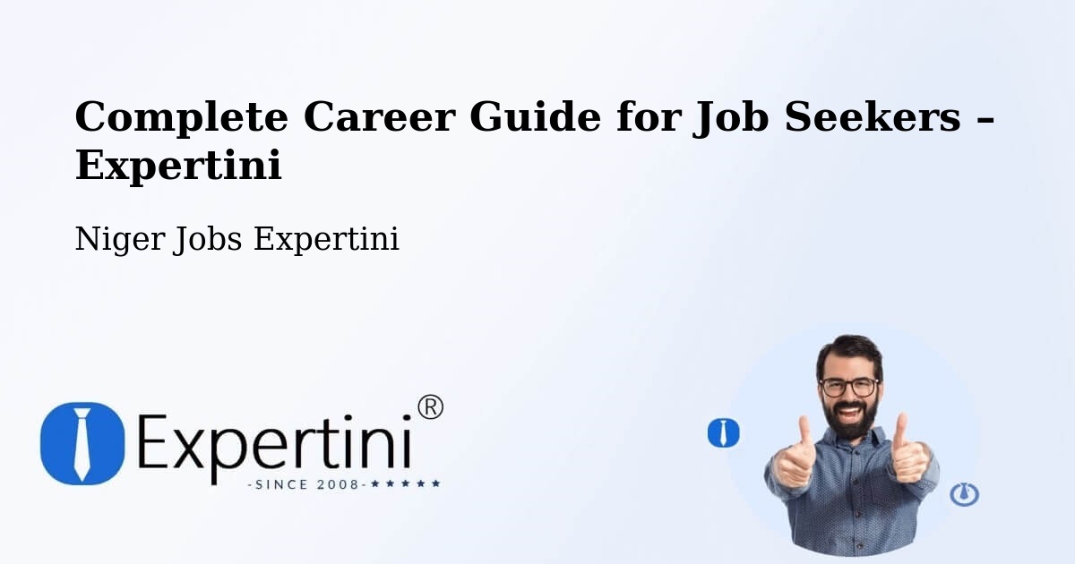 Career Guide for Job Seekers – Arlit - Arlit, Niger Jobs Expertini